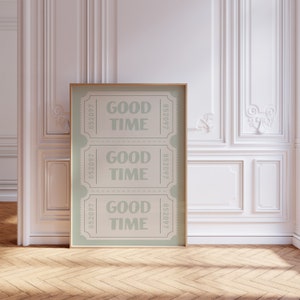 Im Grünen Good Times Ticket Druck Wandkunst, Moderne eklektische Wand Druck, Grüner sofortiger Download, Trendiges Zitat Kunst, Retro Bar Warenkorb Dekor Preppy