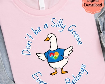 Autism Awareness PNG, Everyone Belongs Design, ASD Shirt Design, Funny Silly Goose, Cute Neurodiversity Digital Download, ESE Teacher, Slp