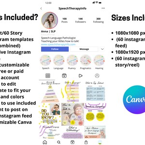 May include: A screenshot of a social media post advertising Instagram templates for speech therapists. The post includes a photo of the creator, Anna, and a grid of colorful templates with text such as "What is Language?" and "Speech is Language". The post also includes a list of features, such as customizable Canva templates and rights to edit the templates. The post is titled "What's Included?" and includes a list of sizes included, such as 1080x1080 px and 1080x1920 px.