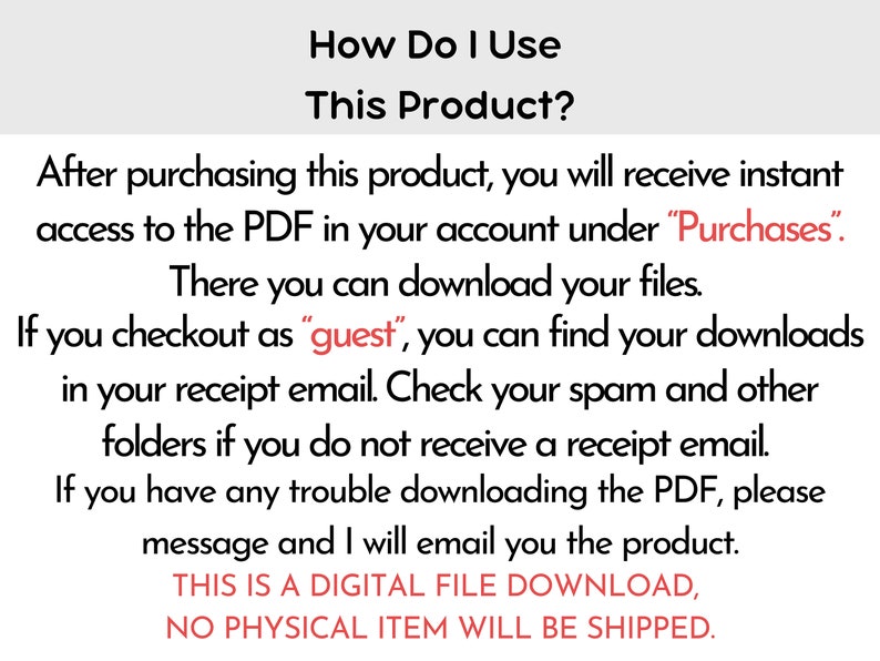 Op de afbeelding: Zwarte tekst op een witte achtergrond die uitlegt hoe je een digitaal product gebruikt. De tekst bevat instructies over het openen van het PDF-bestand na aankoop, het downloaden van bestanden en het oplossen van problemen. Er staat ook dat er geen fysiek item wordt verzonden.