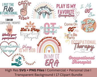 May include: A set of 17 colorful digital clipart images for occupational therapists. The images feature various designs with text such as "I put the fun in functional", "Play is my job", "Occupational Therapist", "In my OT era", and "Let's play occupational therapist".