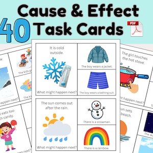 May include: A set of 40 Cause & Effect task cards featuring educational illustrations and text. Each card presents a scenario with a question asking what might happen next, accompanied by colourful graphics like a snowflake, jacket, sun, and rainbow.