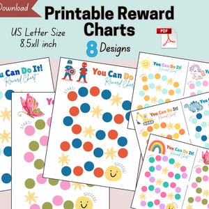 May include: A set of eight printable reward charts in 21.59 x 27.94 cm size. Each chart features the text You Can Do It! Reward Chart, a Start point, and a Success point. Designs include colourful circles and stars with illustrations of dinosaurs, butterflies, superheroes, construction vehicles, rainbows, and unicorns.