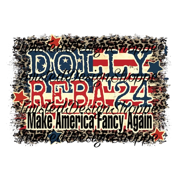 Dolly Reba '24 crea il file PNG digitale per la sublimazione dell'America Fancy Again