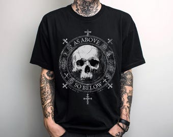 As Above So Below Unisex Gothic Skull T-Shirt, Punk Grunge Graphic Tee, Streetwear Goth Clothing, Alternative Emo Shirt, Gift For Him Or Her