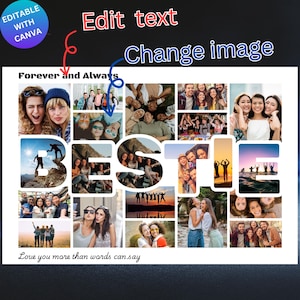 May include: A collage of photos spelling out the word "BESTIE" with the text "Forever and Always" and "Love you more than words can say" at the top and bottom of the image.