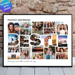 May include: A white photo collage with the word "BESTIE" in large black letters. The collage is filled with photos of friends and family, and the text "Forever and Always" and "Love you more than words can say" are at the top and bottom of the collage.