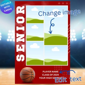 May include: A red and white basketball senior sign with a basketball, a collage of four images of a green field and blue sky, and the text "SENIOR", "Change image", "PLAYER NAME", "CLASS OF 202X", "YOUR HIGH SCHOOL", and "Edit text".