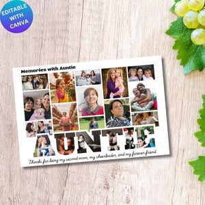May include: A white photo collage with the word "AUNTIE" in large letters. The collage includes multiple photos of people. Text at the top reads "Memories with Auntie" and at the bottom, "Thanks for being my second mom, my cheerleader, and my forever friend."