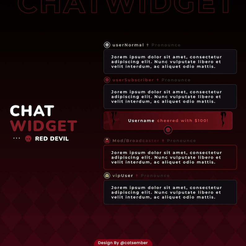 以下が含まれることがあります： 上部に「CHAT WIDGET... RED DEVIL」というテキストが表示された赤と黒のチャットウィジェット。ウィジェットには、「userNormal」、「userSubscriber」、「Mod/Broadcaster」、「vipUser」など、さまざまなユーザータイプが表示されます。