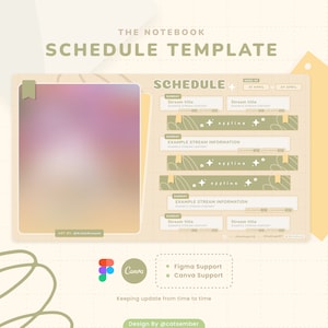 May include: A beige and green schedule template with the text "THE NOTEBOOK SCHEDULE TEMPLATE" at the top. The template is divided into sections for each day of the week, with space for stream titles, stream information, and times. The template also includes the text "WEEK OF 01 APRIL - 07 APRIL".