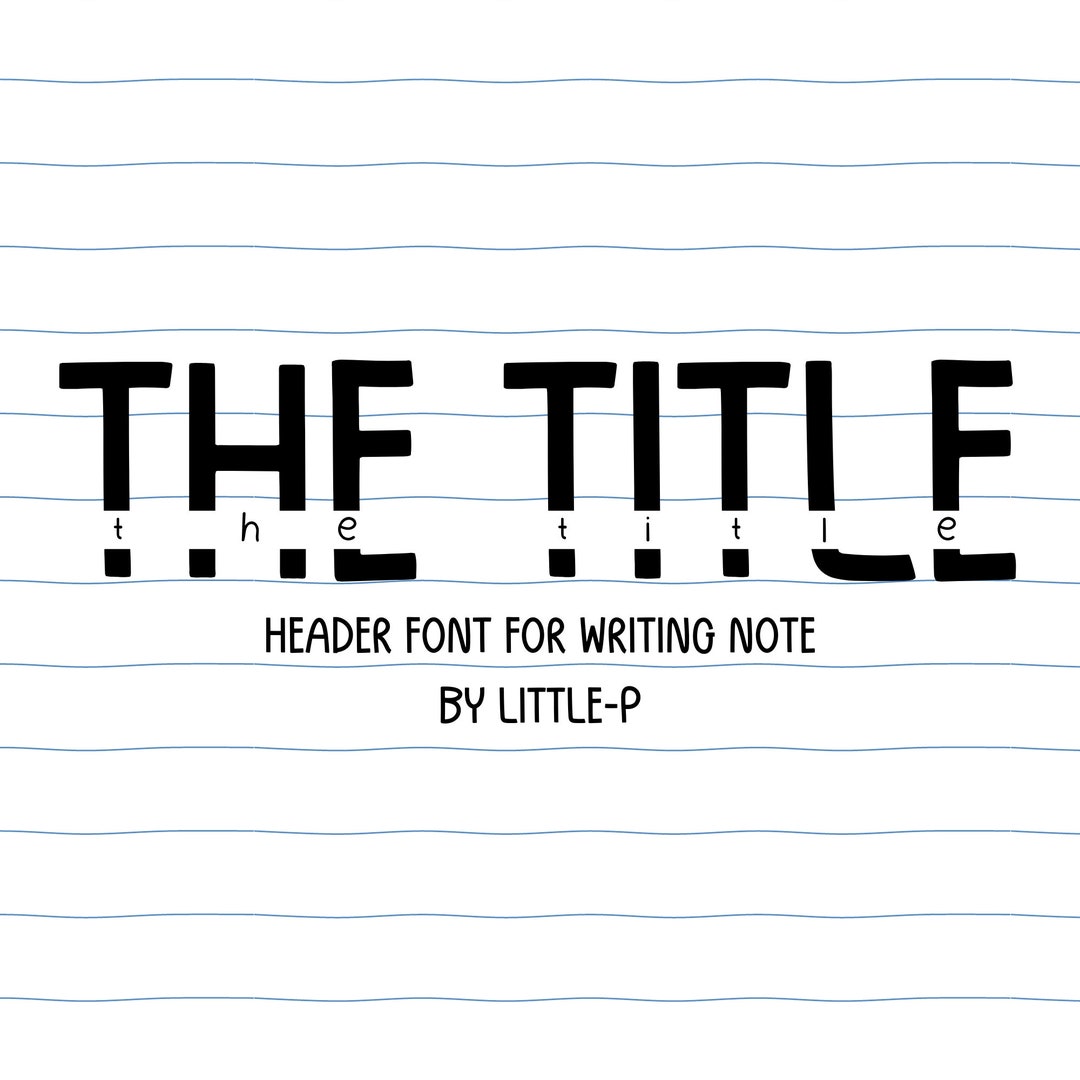 The Title Font, Heading Font, Goodnote Font, Font for Title, Display ...