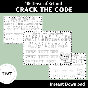 Könnte beinhalten: Schwarz-weiße druckbare Aktivitätsblätter für Kinder, um den Code für 100 Tage Schule zu knacken. Die Blätter zeigen einen Code mit verschiedenen schulthemenbezogenen Symbolen, die Buchstaben des Alphabets darstellen. Der Text "Crack the Code - 100 Days of School" und "100 Days of School" ist auf den Blättern enthalten.