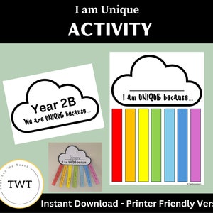 May include: Printable classroom activity for students to write about what makes them unique. The activity features a cloud shape with the text "I am UNIQUE because..." and a rainbow of colored stripes. The text "Year 2B We are UNIQUE because..." is also included in a cloud shape.