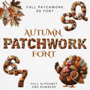 Può includere: Un design digitale a tema autunnale, con un font patchwork con le parole "AUTUMN PATCHWORK FONT". Il design include i numeri 6 e 7, le lettere Q e S, un tacchino e foglie autunnali. È incluso anche il testo "FULL ALPHABET AND NUMBERS".