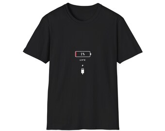 1% Battery Low Life T-Shirt | Low Energy Graphic Tee