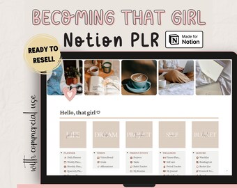 May include: A laptop screen displaying a Notion template for personal organization. The template is titled "Becoming That Girl" and includes sections for life, dreams, projects, self-care, and leisure. The template is designed to help users track their goals, plans, and progress.