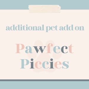 ADDITIONAL Pet ADD ON - Add to Basket