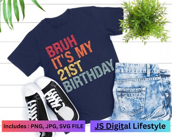 Caramba, é meu aniversário de 21 anos SVG, PNG, JPG [Download digital Nichos de aniversário] Design de aniversário.