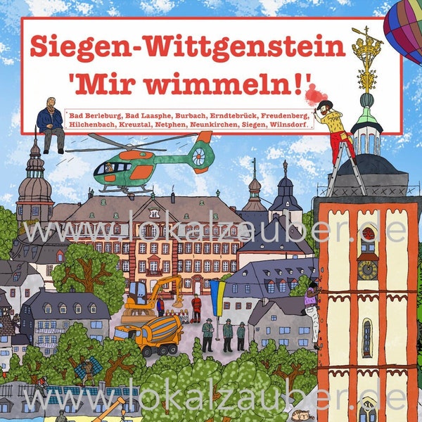 Siegen-Wittgenstein mir wimmeln: Wimmelbuch aus dem Siegerland, Kinderbuch