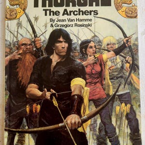 Thorgal - Los Arqueros - Novela gráfica de fantasía y aventuras (1987)