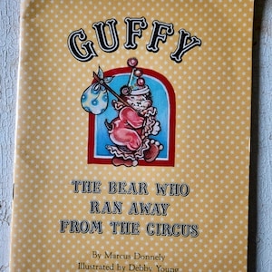 Guffy The Bear Who Ran Away From The Circus 1986