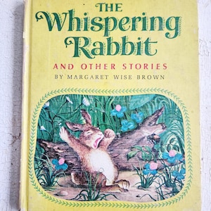 El conejo susurrante y otros cuentos de Margaret Wise Brown 1965