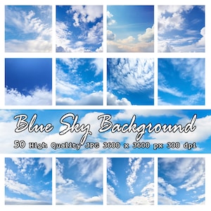 50 Sky background, High Quality JPEG 36003600px 300 Dpi, Cloudy Skies Digital Paper, Blue Sky Digital, Cloud Backgorunds, Blue Sky