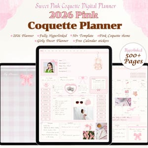 May include: Three digital planners with a pink coquette theme. The text on the top says "Sweet Pink Coquette Digital Planner 2026 Pink Coquette Planner". The planner includes features like 2026 planner, fully hyperlinked, 50+ templates, and free calendar stickers. The planners have a girly decor theme.