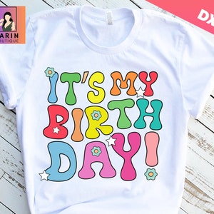 È il mio compleanno in formato SVG, Il mio compleanno Retro Groovy Svg, È il mio compleanno PNG, Lady Woman Teens Girls SVG, Sublimation Design, Cricut Silhouette