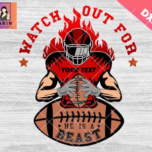Attenzione personalizzato per lui è una bestia Football svg, Giocatore di football svg, Stagione di football svg, Giocatore di football svg, Squadra di football, Cricut
