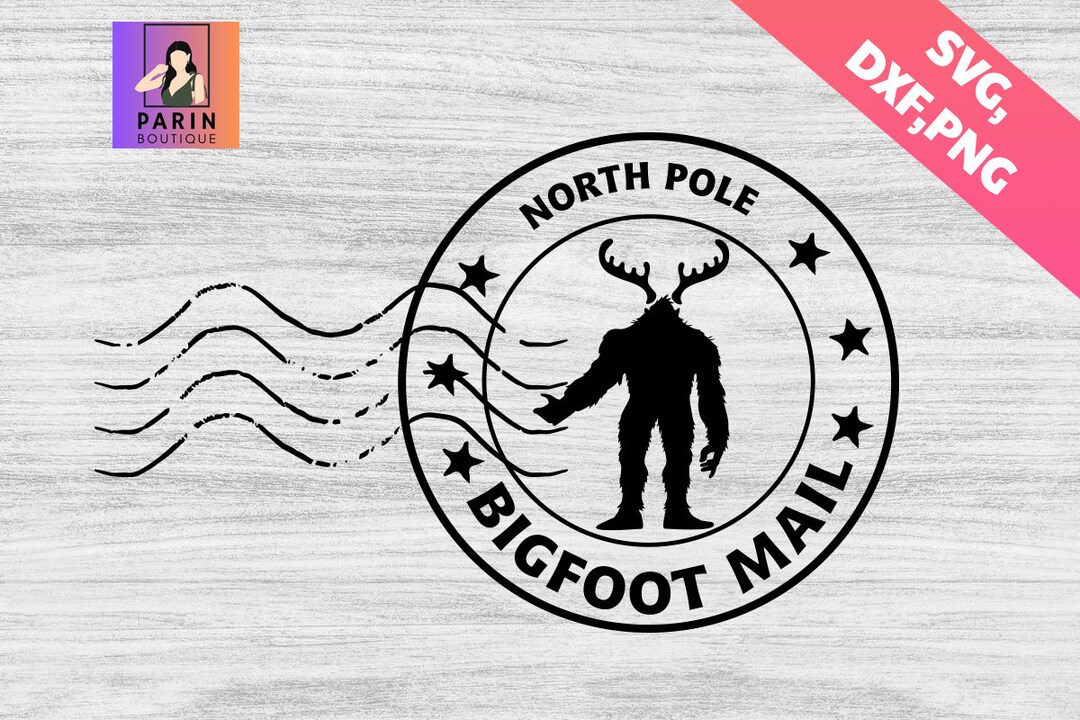 North Pole Bigfoot Mail Svg North Pole Svg Express Mail Etsy