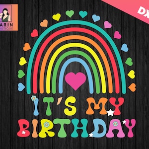 É meu aniversário arco-íris svg, Meu aniversário Retro Groovy Svg, É meu aniversário, senhora mulher Adolescentes Meninas svg, Design de sublimação, Silhueta Cricut