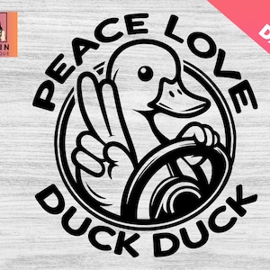 Peace Love Duck Svg png, Cute Duck svg, smile duck,Duck Svg,cute duck digital clipart,Rubber Duck,fun duck design,Rubber Ducky Riding,Cricut