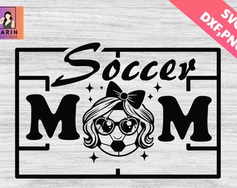 Soccer Mom Svg, Soccer Mama Svg, Soccer Mom Life Svg, File Svg di calcio, Disegni mamma calcio, Amante del calcio, Calcio alla moda, Baseball Soccer Png, Cricut