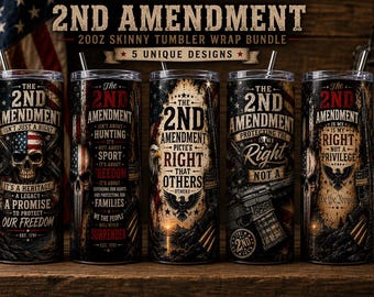 May include: Five 20oz skinny tumblers with straws, each featuring distinct 2nd Amendment themed graphic designs in red, white, blue, and black. The prints include text, skulls, eagles, and firearms, with the title 2ND AMENDMENT 20OZ SKINNY TUMBLER WRAP BUNDLE 5 UNIQUE DESIGNS displayed above the tumblers.