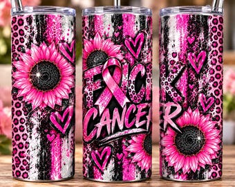 May include: A cylindrical tumbler featuring a vibrant pink and black design with sunflower illustrations, heart shapes, and a pink awareness ribbon. The text "FUCK CANCER" is prominently displayed in bold black lettering across the center.