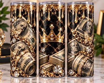 May include: A cylindrical tumbler featuring a black marble background with gold drip accents, a central gold crown, stacks of one hundred dollar bills, gold chains, and sparkling butterfly and diamond embellishments throughout the design.