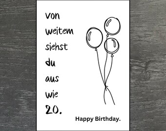 Lustige Geburtstagskarte Sarkasmus I Freche Postkarte von weitem siehst du aus wie 20 I Witzige Karte Freundin I Happy Birthday Humor