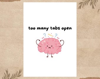 Cartão postal engraçado para TDAH "Muitas abas abertas" para o seu escritório, cartão de felicitações bem-humorado para neurodivergência e autismo, presente neuropicável para namorada