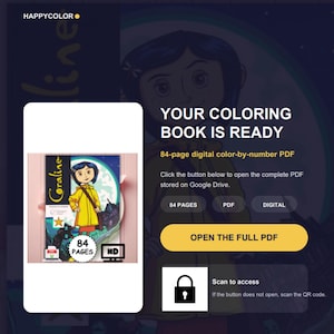 May include: A digital color-by-number PDF coloring book featuring Coraline on the cover. The text reads: YOUR COLORING BOOK IS READY, 84-page digital color-by-number PDF, OPEN THE FULL PDF, and Scan to access. The interface includes buttons for 84 PAGES, PDF, and DIGITAL.