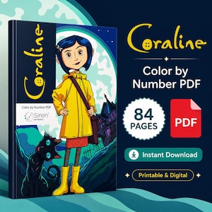 Peut inclure: Un livre numérique PDF Coraline colorier par numéro de 84 pages. La couverture montre un personnage aux cheveux bleus en imperméable jaune, un chat noir aux yeux brillants et une maison sous une pleine lune. Texte : Coraline, Color by Number PDF, 84 PAGES, PDF, Instant Download, Printable & Digital.