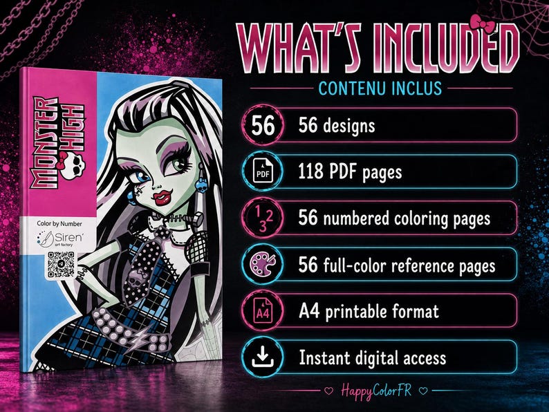 May include: A Monster High color by number digital book featuring Frankie Stein on the cover. The text includes WHAT'S INCLUDED, 56 designs, 118 PDF pages, 56 numbered coloring pages, 56 full-color reference pages, A4 printable format, and Instant digital access.