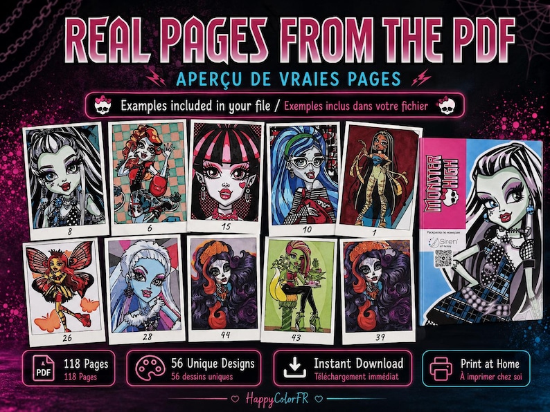 May include: A digital coloring book featuring Monster High characters, displayed as a collection of ten individual polaroid-style illustrations. The layout includes text headers reading REAL PAGES FROM THE PDF and APER&Ccedil;U DE VRAIES PAGES, alongside icons for 118 pages, 56 unique designs, instant download, and print at home options.