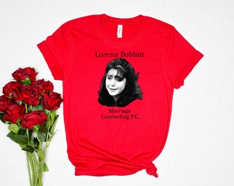 Lorena Bobbitt Marriage Counseling P.C. T shirt, Anti Valentines, Galentines Shirt