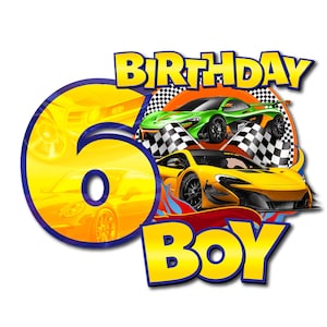 6e Cars Racing verjaardag PNG digitaal downloadbestand jongen leeftijd 6 sublimatie feest viering Formaat wijzigen 300 dpi kwaliteit