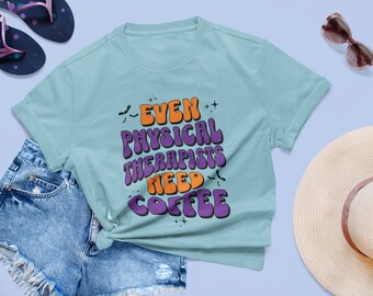 Funny Physical Therapy Halloween Shirt, Coffee Lover PT Gift