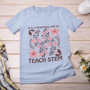 Stem teacher shirt, stem teacher t-shirt, stem teacher tshirt, stem teacher gift, stem shirt for teachers, women in stem shirt