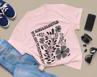 Kindergarten Teacher Shirt, Floral Design, Gift for Teacher