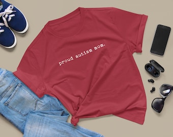 Autism Mom T-shirt, Proud Mother's Day Gift